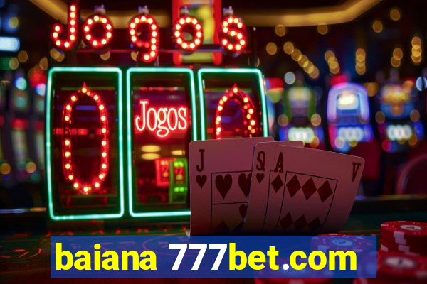 baiana 777bet.com